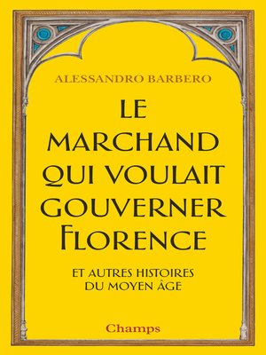 cover image of Le Marchand qui voulait gouverner Florence